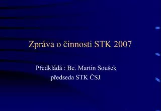 zpr va o innosti stk 2007