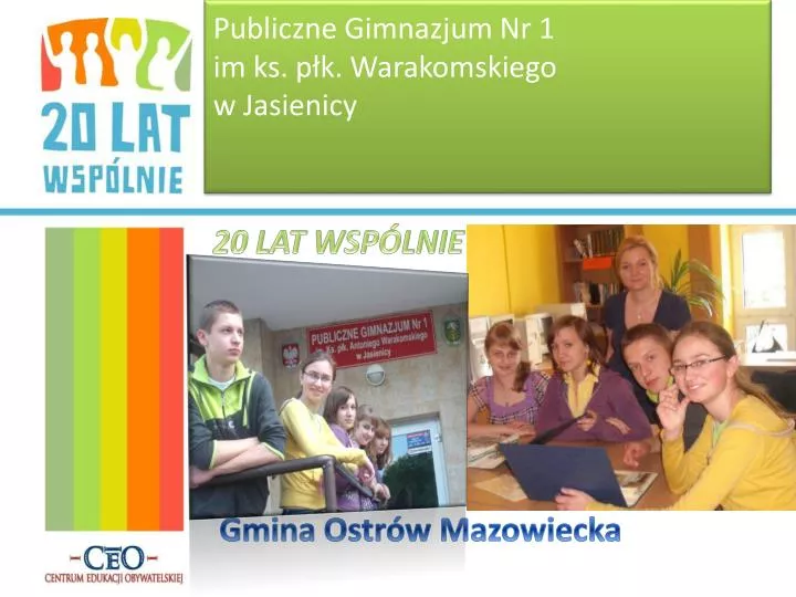 publiczne gimnazjum nr 1 im ks p k warakomskiego w jasienicy