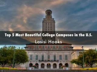 Top 5 Most Beautiful College Campuses