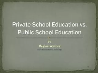 Private School Education vs. Public School Education