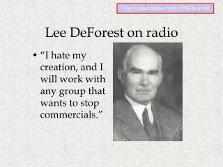 Lee DeForest on radio