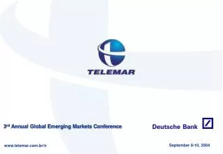 3 rd Annual Global Emerging Markets Conference