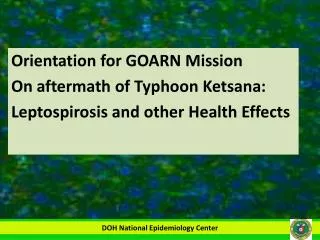 Orientation for GOARN Mission On aftermath of Typhoon Ketsana: