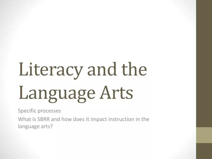 literacy and the language arts