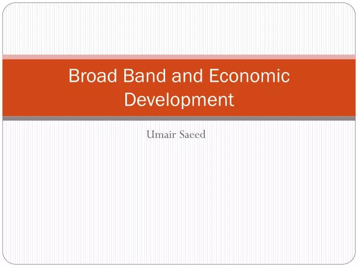 broad band and economic development