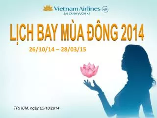 l ch bay m a ng 2014