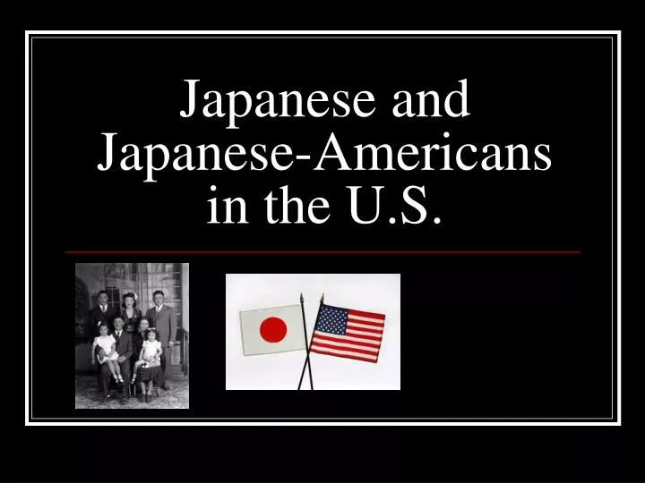 japanese and japanese americans in the u s