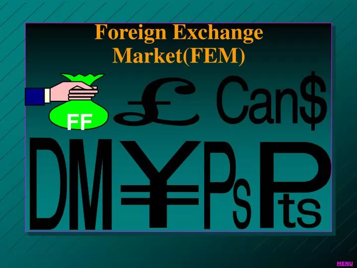 foreign exchange market fem