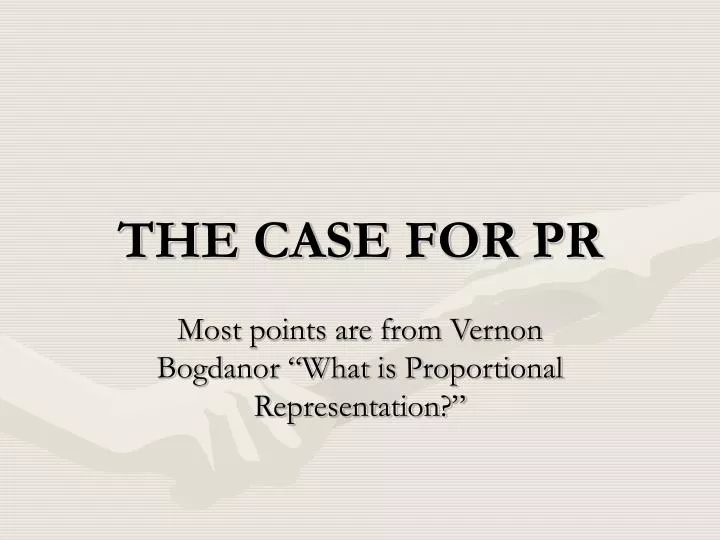 the case for pr