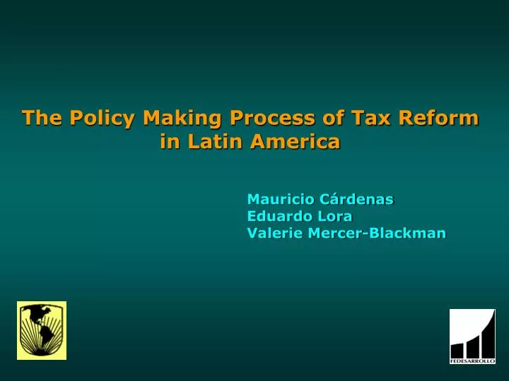 the policy making process of tax reform in latin america