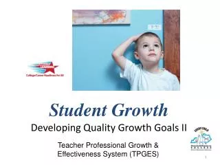Student Growth Developing Quality Growth Goals II
