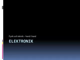 fysik och teknik hand i hand