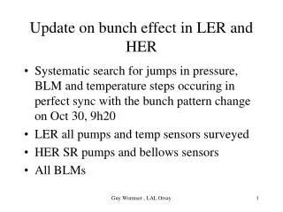 Update on bunch effect in LER and HER