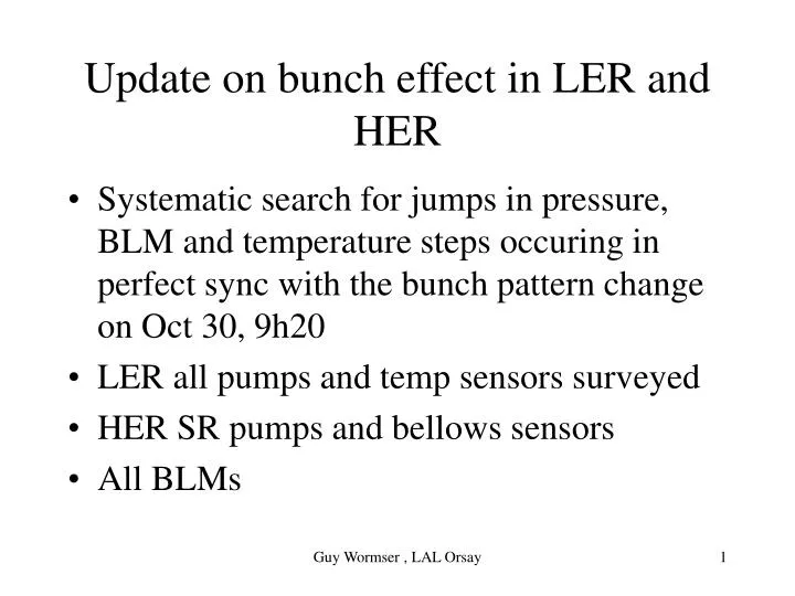 update on bunch effect in ler and her
