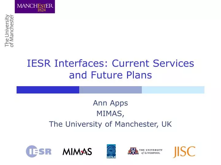 iesr interfaces current services and future plans