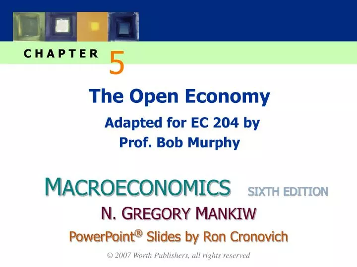 the open economy adapted for ec 204 by prof bob murphy