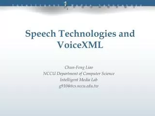 Speech Technologies and VoiceXML