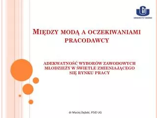 mi dzy mod a oczekiwaniami pracodawcy