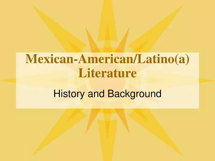 mexican american latino a literature