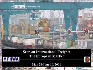 Scan on International Freight: The European Market May 28-June 10, 2001