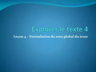 explorer le texte 4