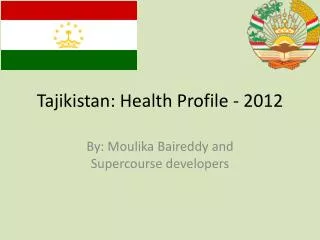 Tajikistan: Health Profile - 2012