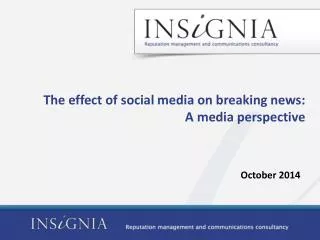 The effect of social media on breaking news: A media perspective