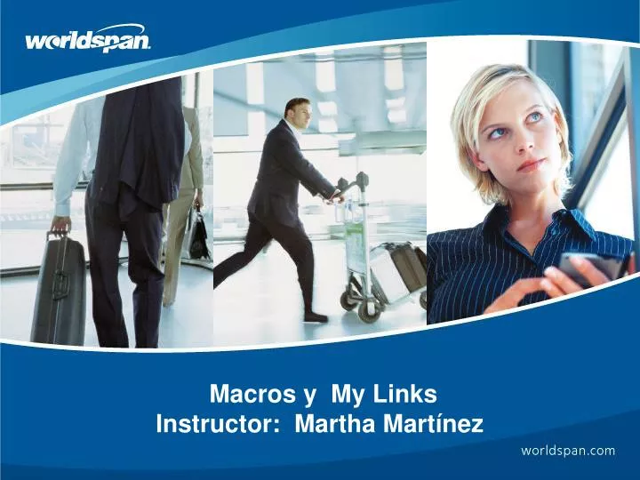 macros y my links instructor martha mart nez