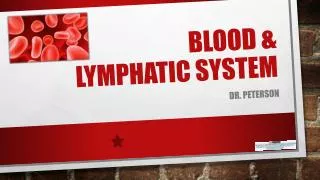 Blood &amp; lymphatic system