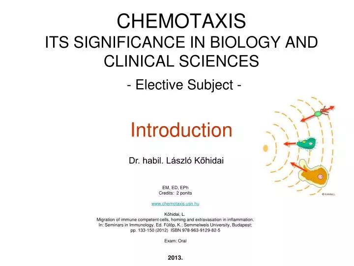 chemotaxis its significance in biology and clinical sciences elective subject introduction