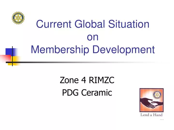 current global situation on membership development