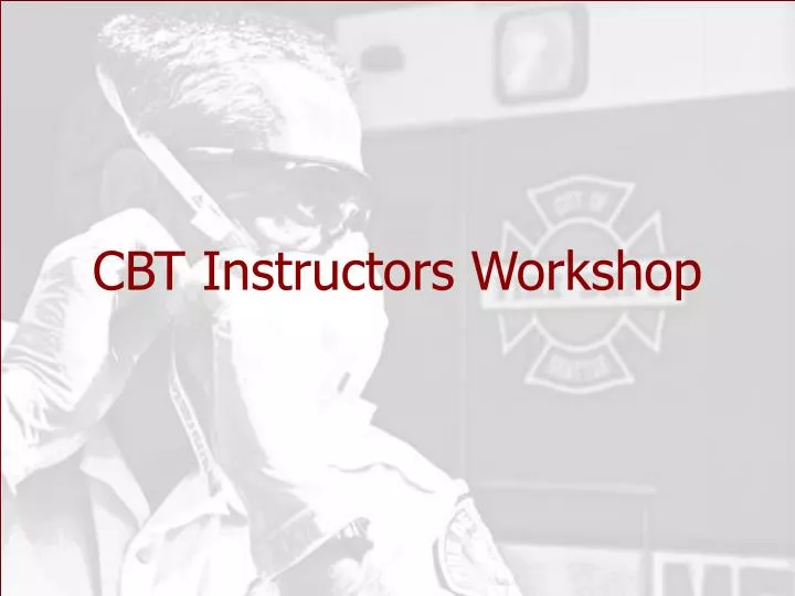cbt instructors workshop