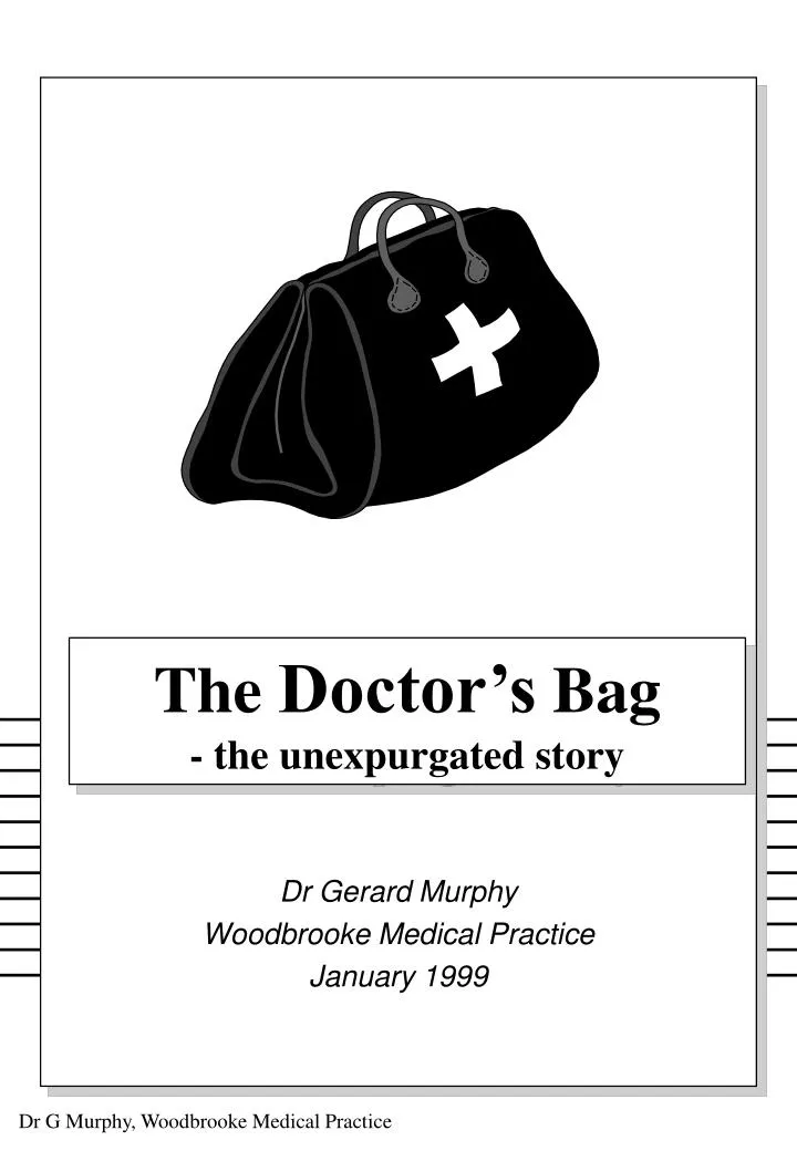 the doctor s bag the unexpurgated story