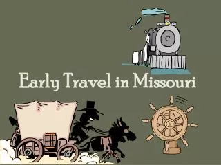 Early Travel in Missouri