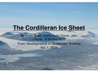 The Cordilleran Ice Sheet