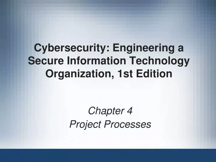 cybersecurity engineering a secure information technology organization 1st edition