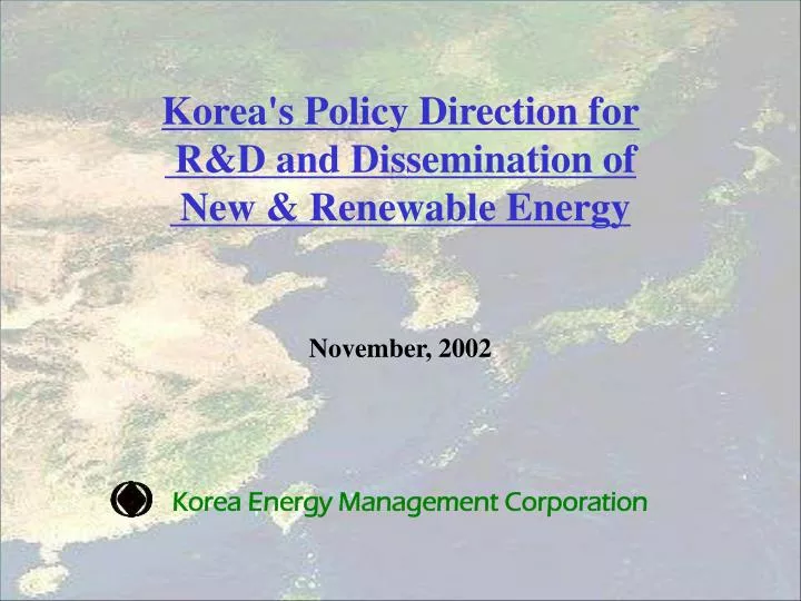 korea s policy direction for r d and dissemination of new renewable energy