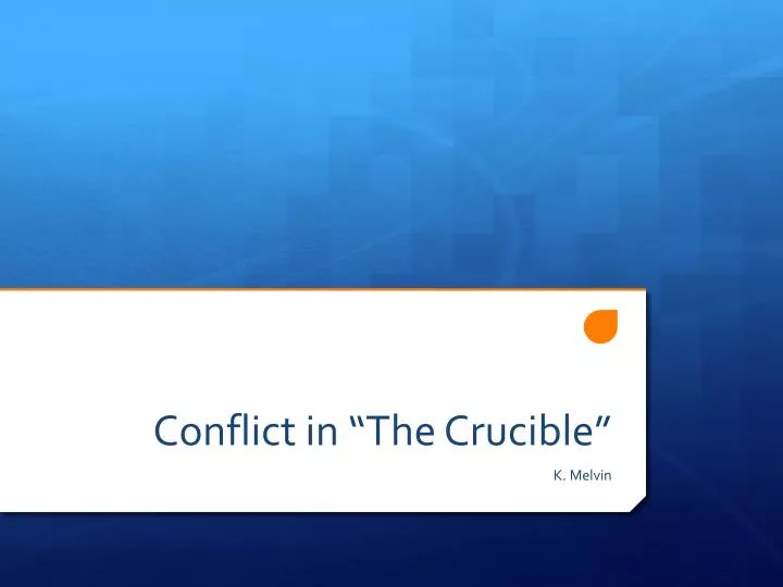 conflict in the crucible