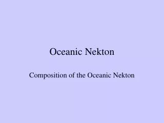 Oceanic Nekton