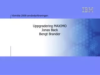 uppgradering maximo jonas back bengt brander