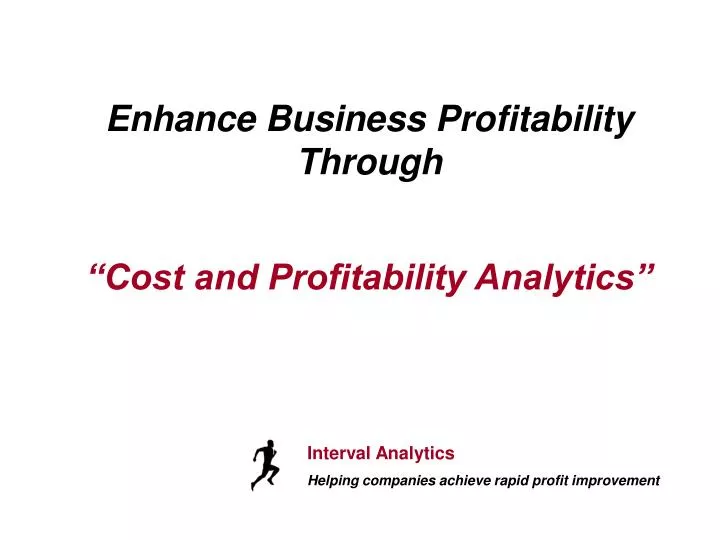 enhance business profitability through cost and profitability analytics