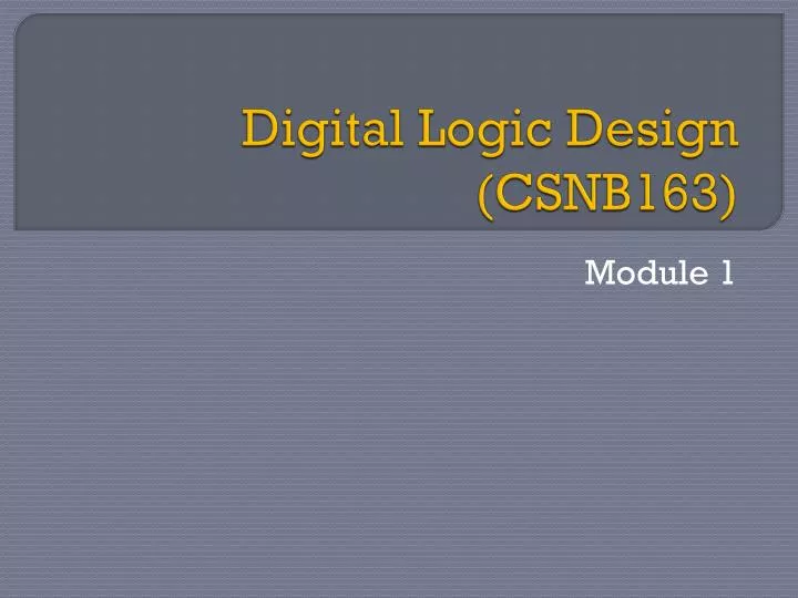digital logic design csnb163