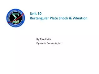 Unit 30 Rectangular Plate Shock &amp; Vibration