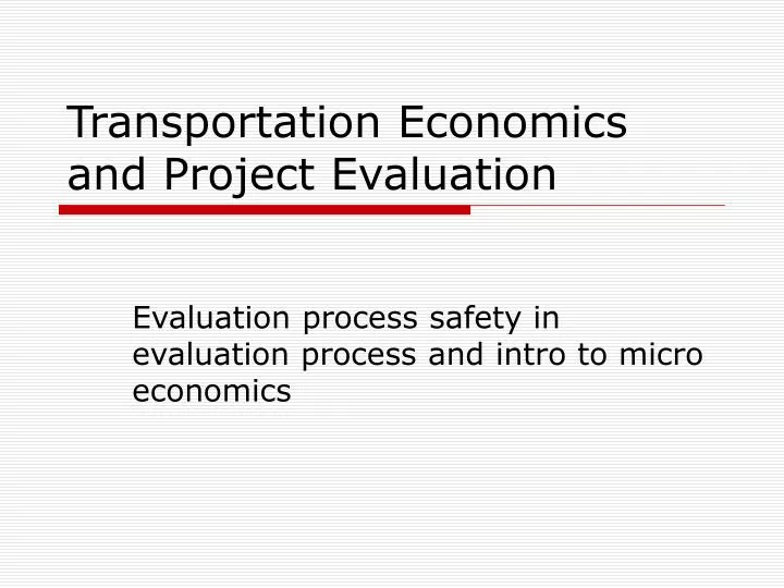 transportation economics and project evaluation