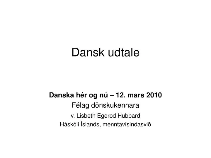 dansk udtale