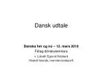 Dansk udtale - slide 1