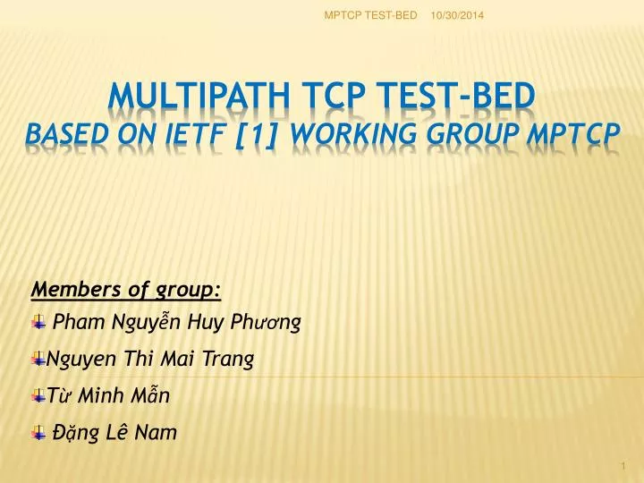 multipath tcp test bed based on ietf 1 working group mptcp