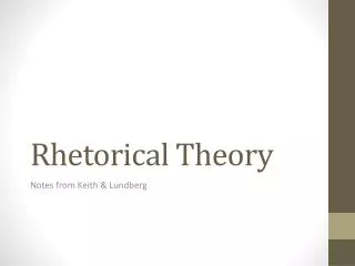 Rhetorical Theory