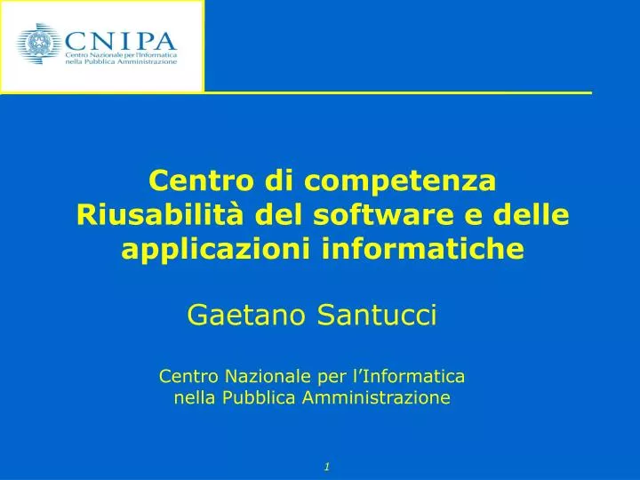 centro di competenza riusabilit del software e delle applicazioni informatiche