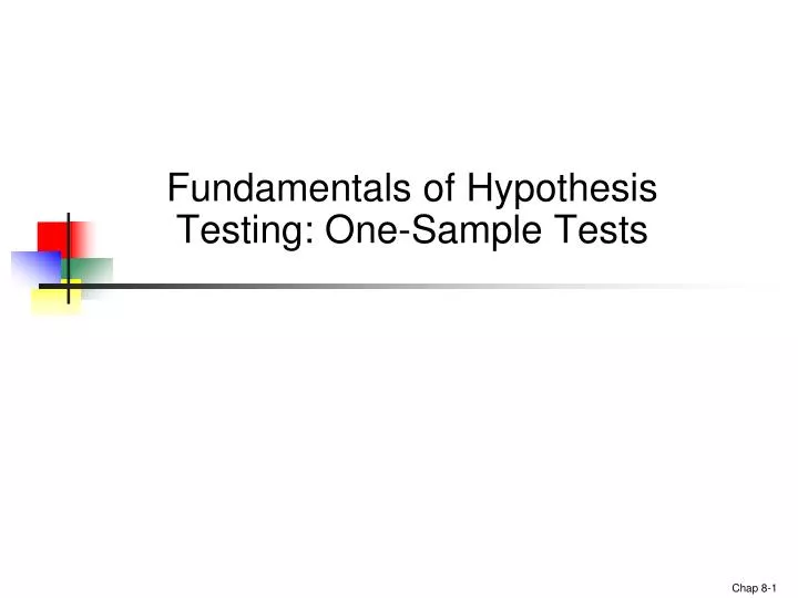 fundamentals of hypothesis testing one sample tests